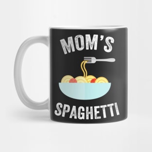 Mom's spaghetti Mug